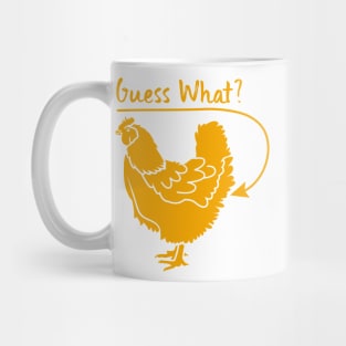 Guess What ? Chicken Butt Graphic T-Shirt Mug